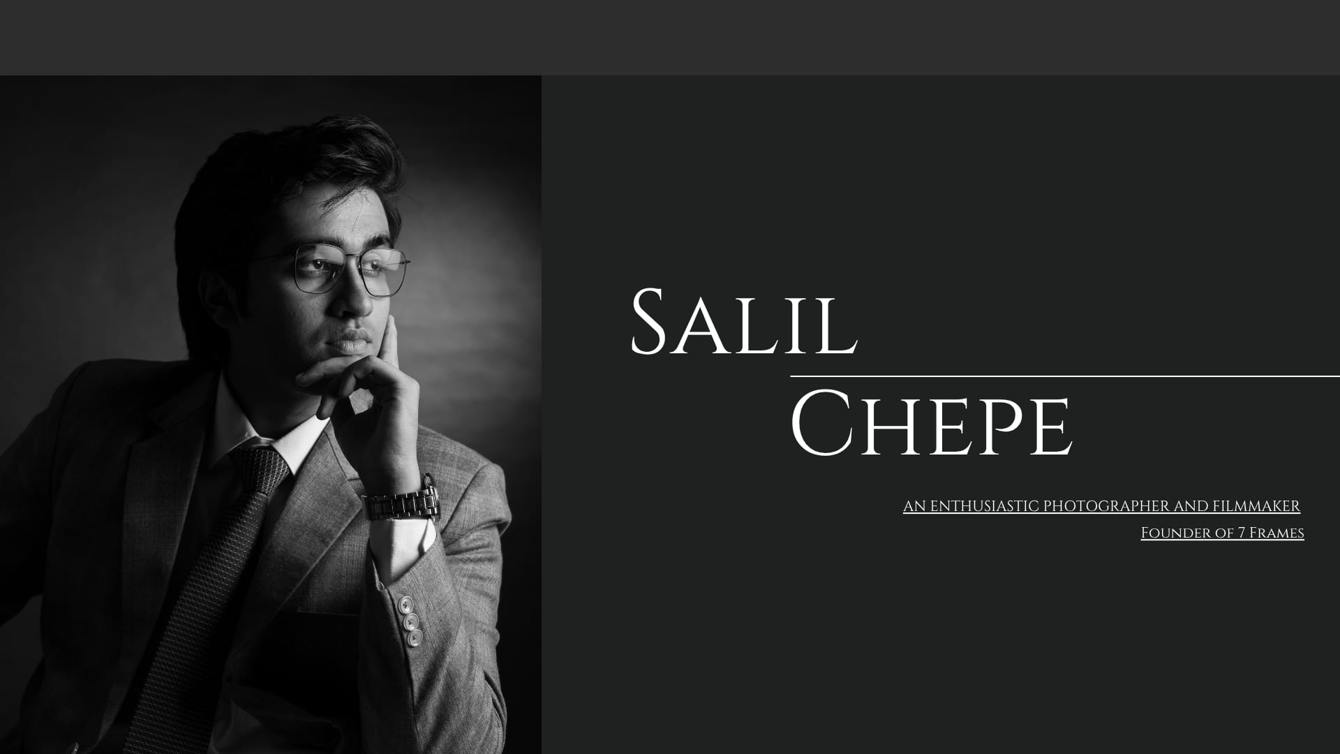 Salil Chepe — Founder, 7-Frames Studios